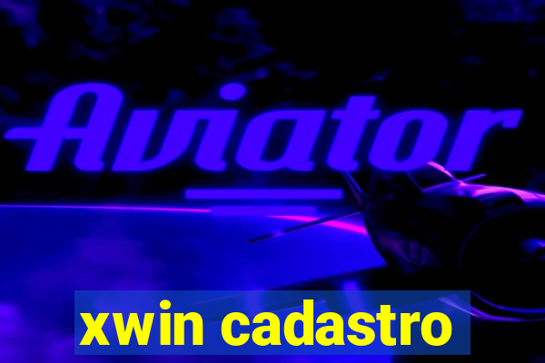 xwin cadastro