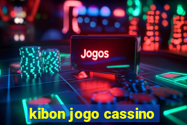 kibon jogo cassino