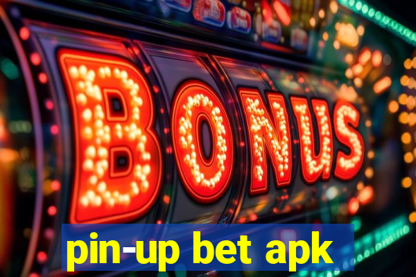 pin-up bet apk