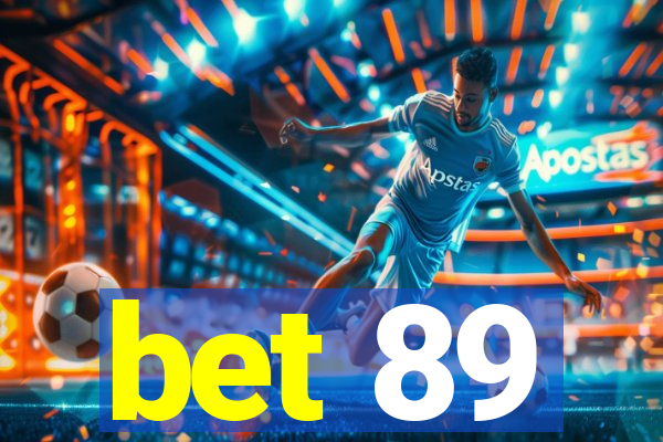 bet 89