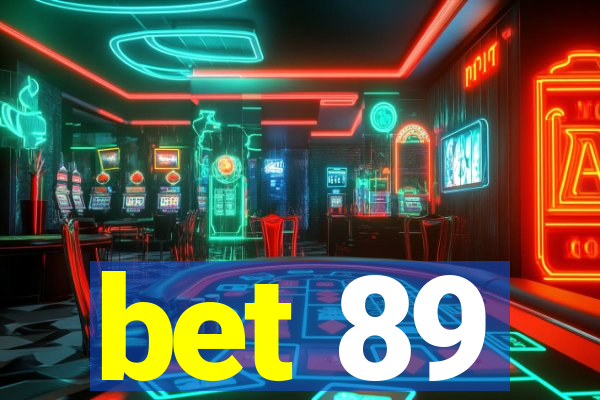 bet 89