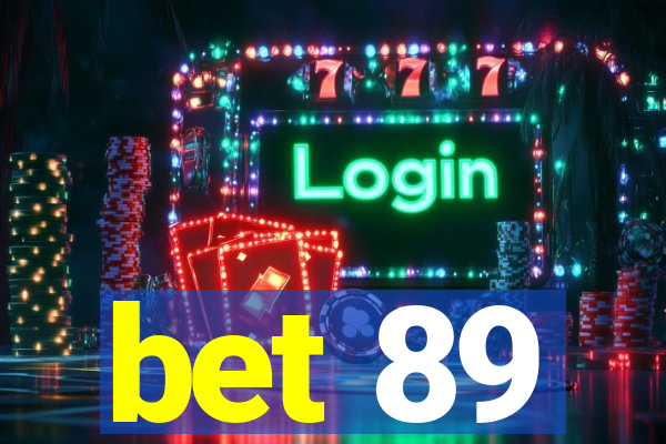 bet 89