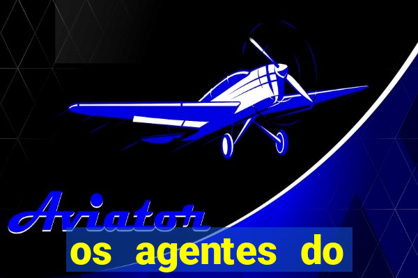 os agentes do destino online dublado assistir os agentes do destino dublado online