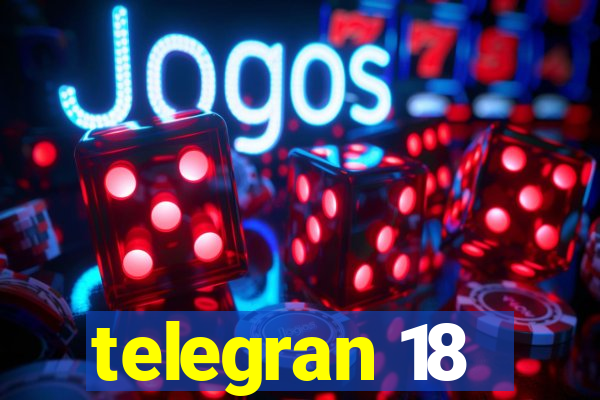 telegran 18