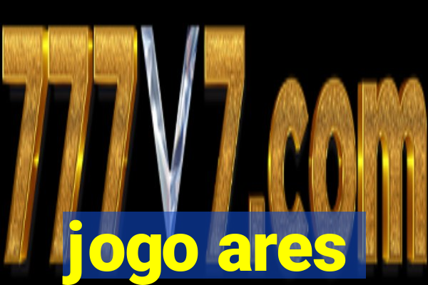 jogo ares