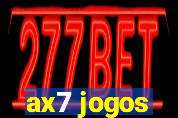 ax7 jogos