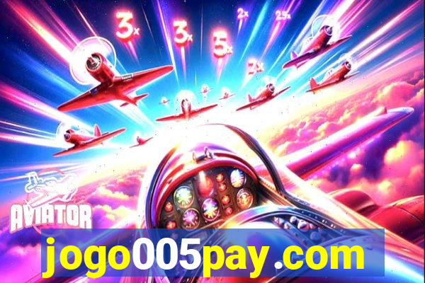 jogo005pay.com