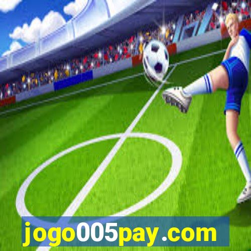 jogo005pay.com