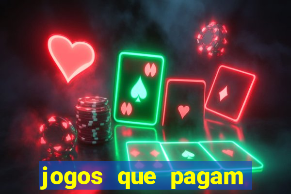 jogos que pagam dinheiro para jogar