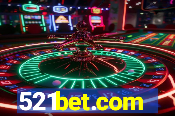 521bet.com