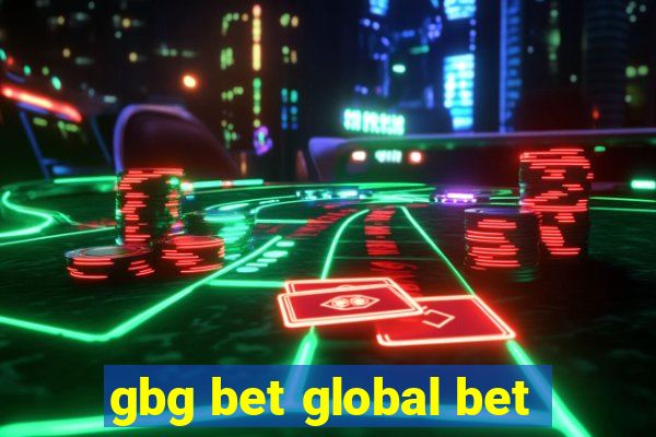 gbg bet global bet