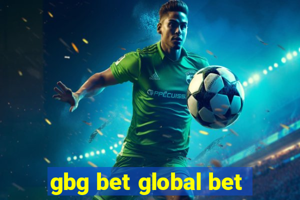 gbg bet global bet