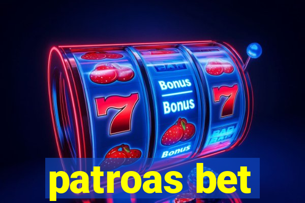 patroas bet