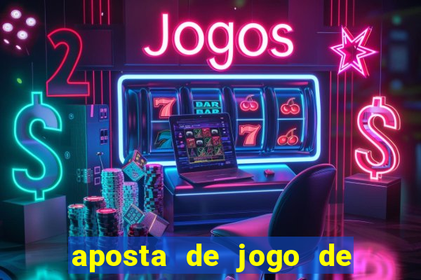 aposta de jogo de futebol como funciona