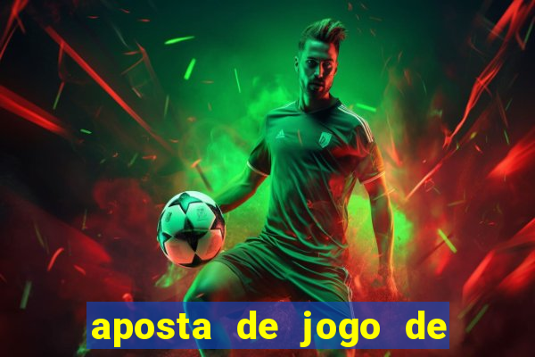 aposta de jogo de futebol como funciona