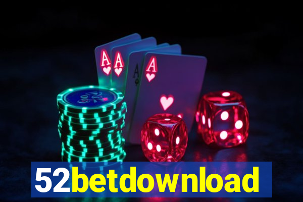 52betdownload