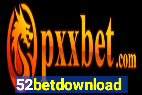 52betdownload