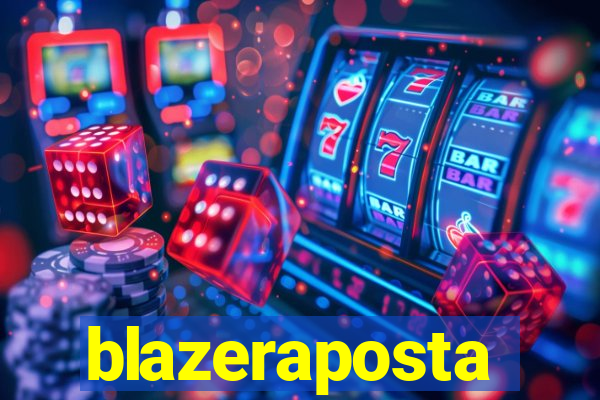 blazeraposta