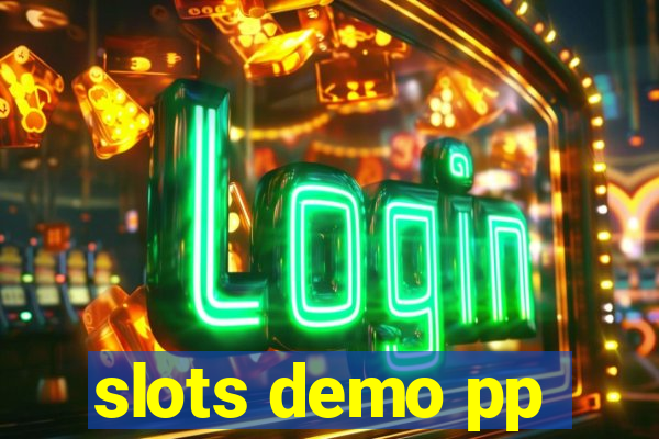 slots demo pp