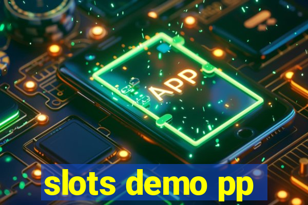 slots demo pp