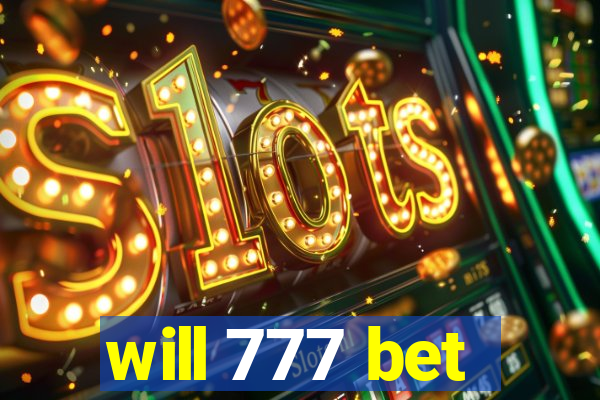 will 777 bet