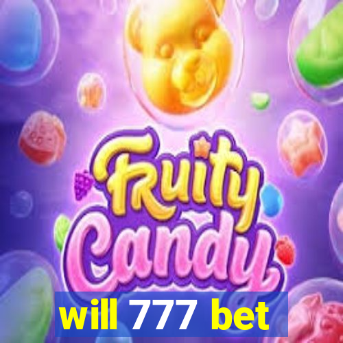 will 777 bet