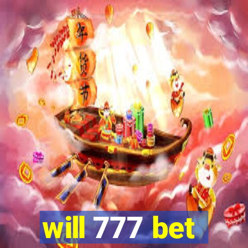 will 777 bet