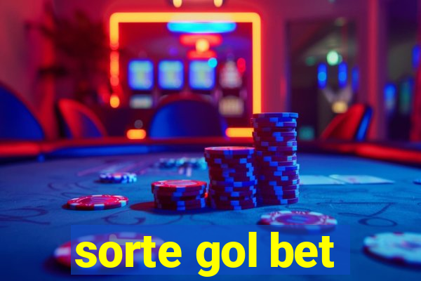 sorte gol bet