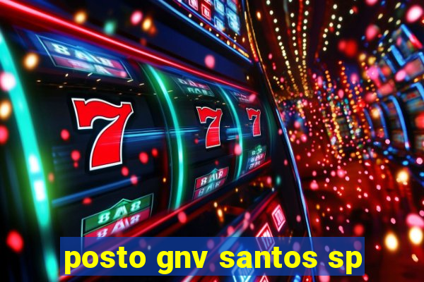 posto gnv santos sp