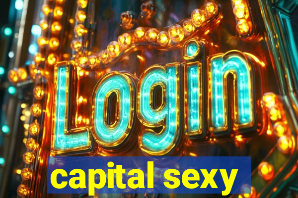 capital sexy