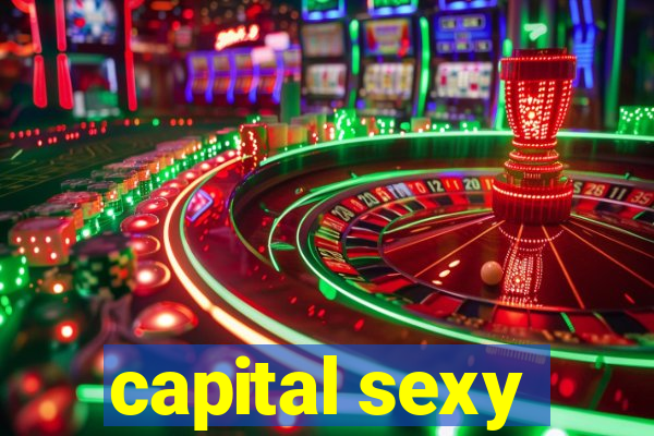 capital sexy