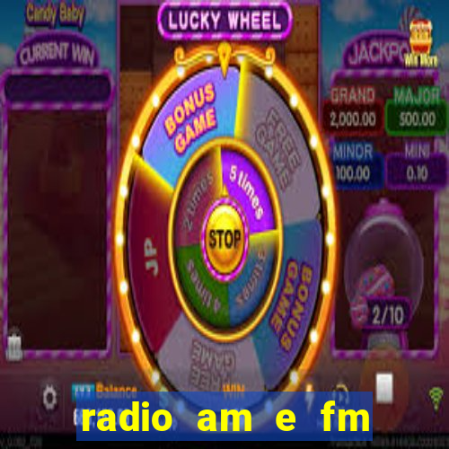 radio am e fm casas bahia