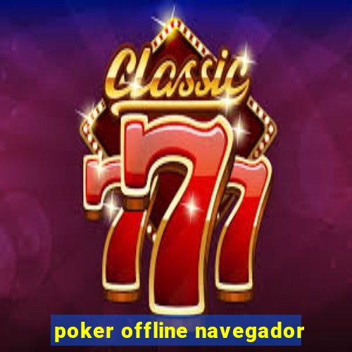 poker offline navegador