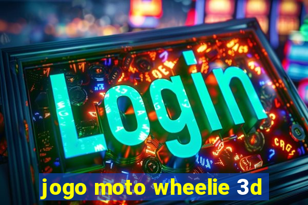 jogo moto wheelie 3d