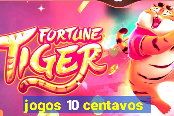 jogos 10 centavos