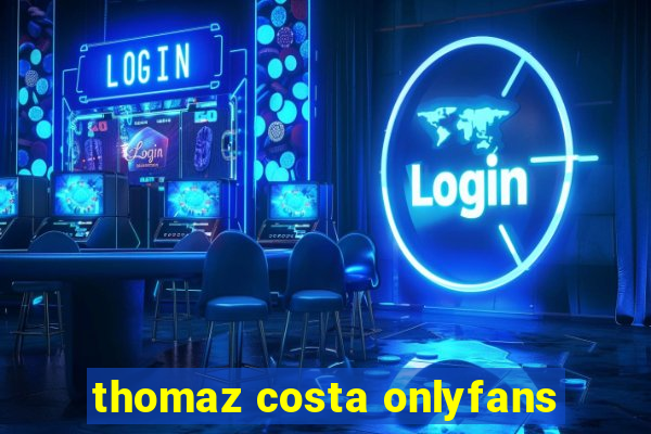 thomaz costa onlyfans