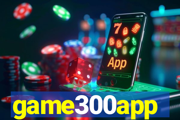 game300app