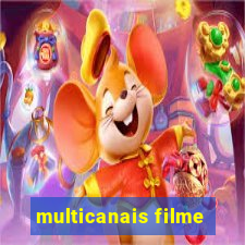 multicanais filme