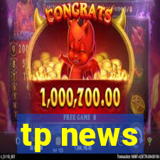 tp news