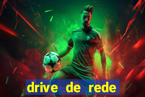 drive de rede windows 7