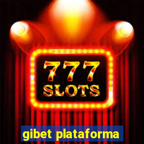 gibet plataforma