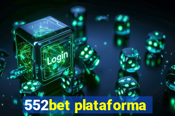 552bet plataforma