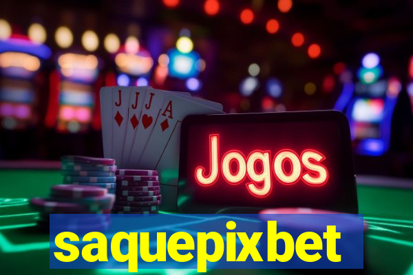 saquepixbet