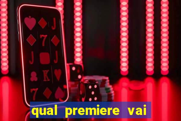 qual premiere vai passar o jogo do vasco