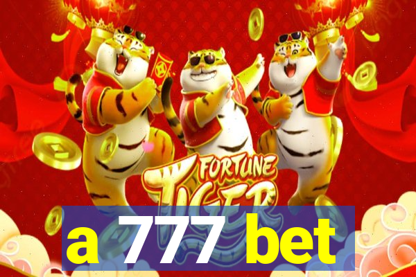 a 777 bet