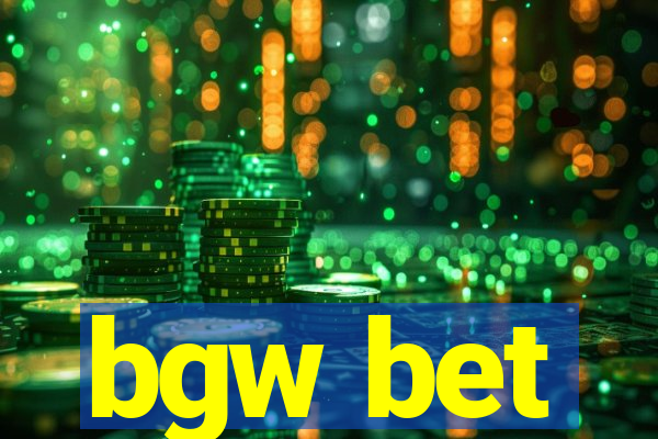 bgw bet