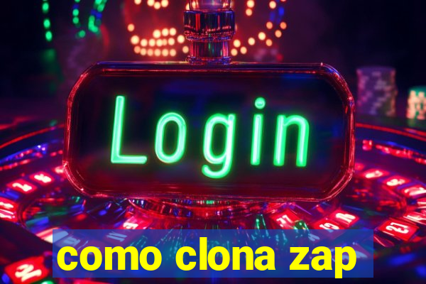 como clona zap