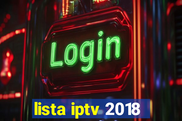 lista iptv 2018