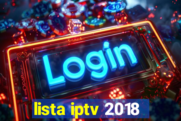 lista iptv 2018