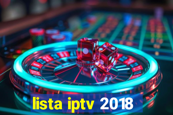 lista iptv 2018